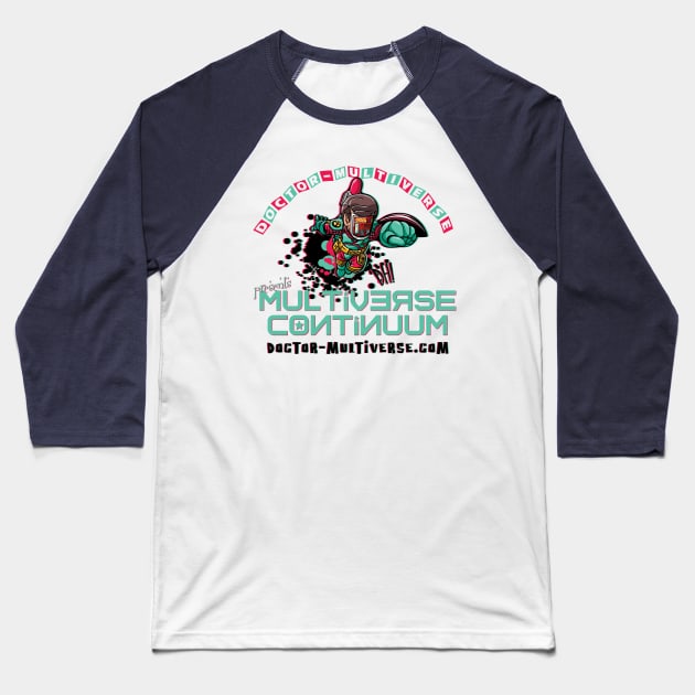 doctor-multiverse.com Baseball T-Shirt by Doc Multiverse Designs